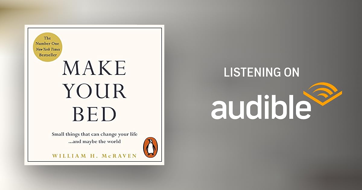 Make Your Bed by Admiral William H. McRaven Audiobook